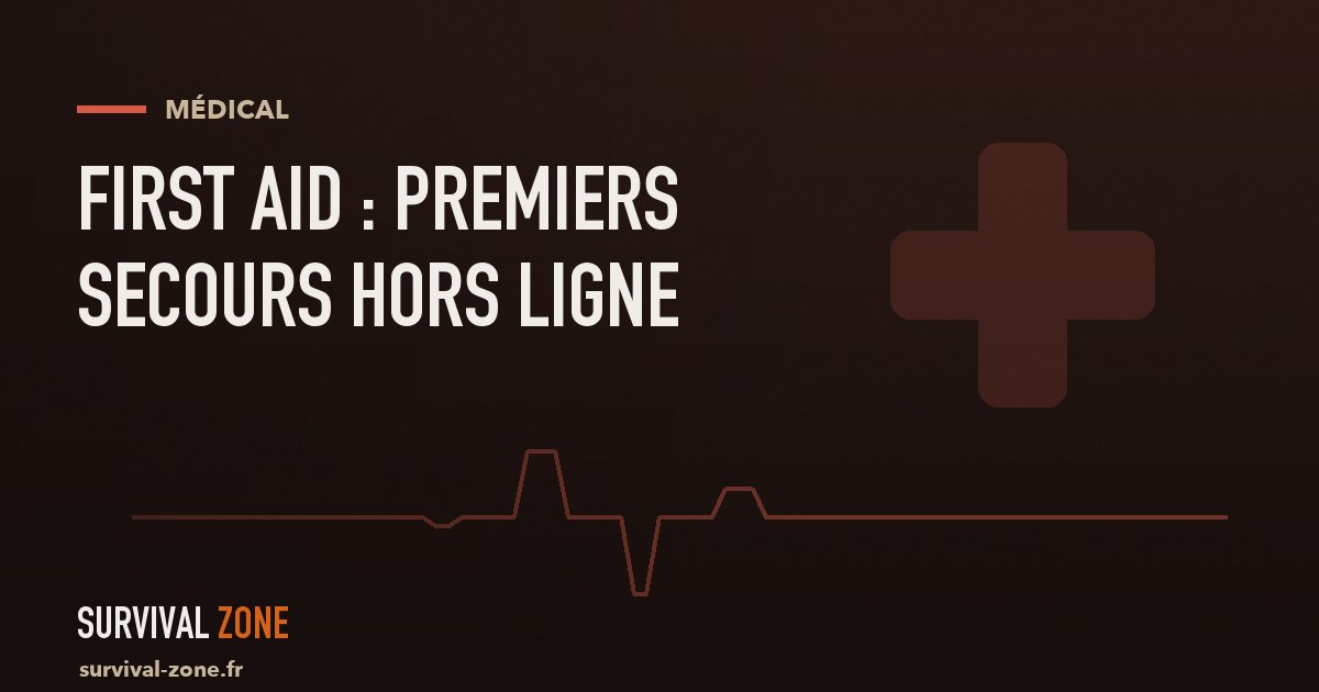 First Aid (Croix-Rouge) : les gestes de premiers secours dans votre poche, hors ligne