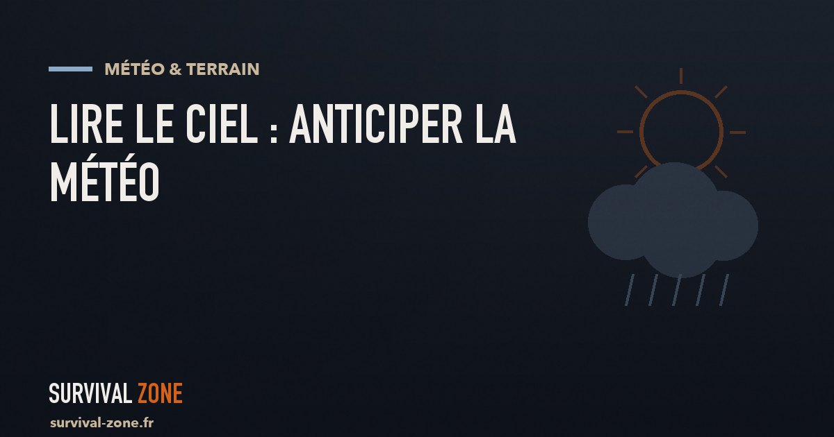 Lire le ciel : anticiper la météo sans application